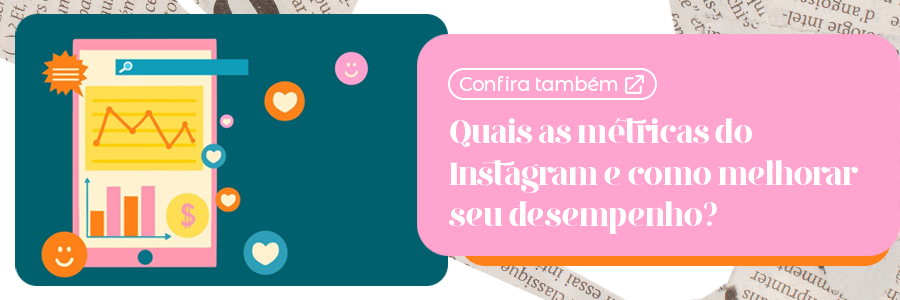 métricas no instagram e engajamento nas redes sociais
