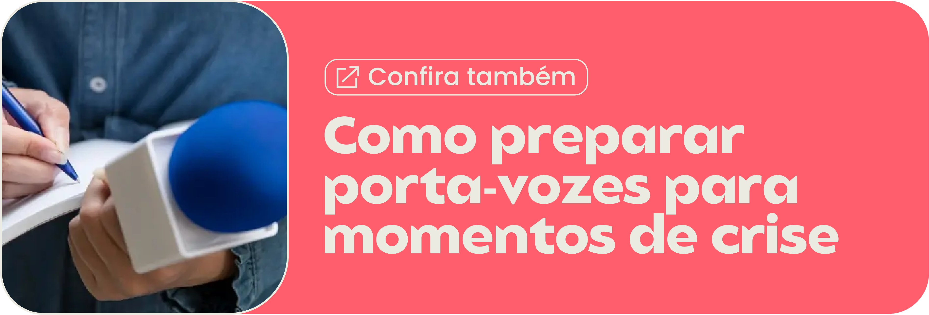 Como preparar porta-vozes para momentos de crise