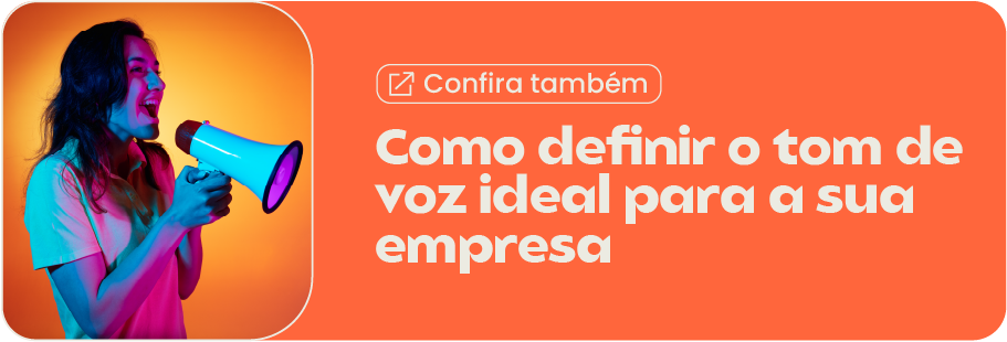 Como definir o tom de voz ideal para a sua empresa